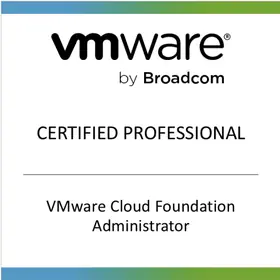 VMware by Broadcom Certified Professional badge, VMware Cloud Foundation Administrator